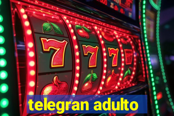 telegran adulto